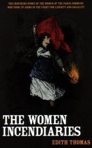 The Women Incendiaries